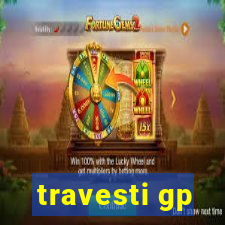 travesti gp